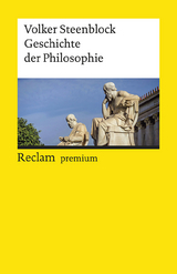 Geschichte der Philosophie - Steenblock, Volker