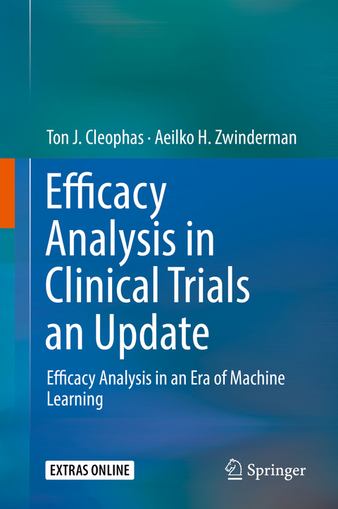 Efficacy Analysis in Clinical Trials an Update - Ton J. Cleophas, Aeilko H. Zwinderman