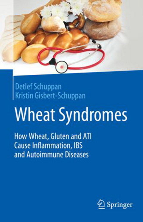 Wheat Syndromes - Detlef Schuppan, Kristin Gisbert-Schuppan