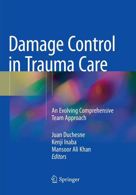 Damage Control in Trauma Care - 