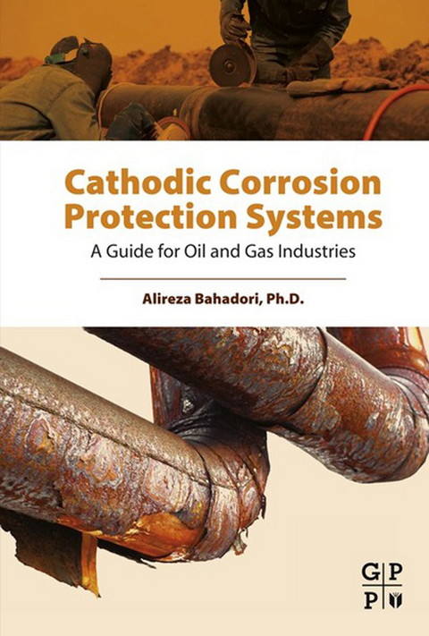 Cathodic Corrosion Protection Systems -  Alireza Bahadori