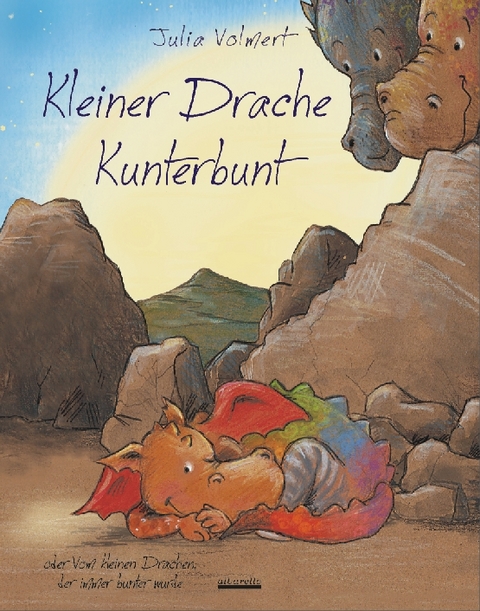 Kleiner Drache Kunterbunt - Julia Volmert