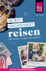 Reise Know-How Selbstorganisiert Reisen: individuell, sicher und günstig - Holger Krauße