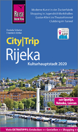 Reise Know-How CityTrip Rijeka (Kulturhauptstadt 2020) mit Opatija - Daniela Schetar, Friedrich Köthe