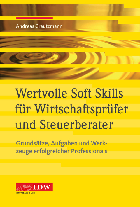 Wertvolle Soft Skills für Wirtschaftsprüfer und Steuerberater - Andreas Creutzmann
