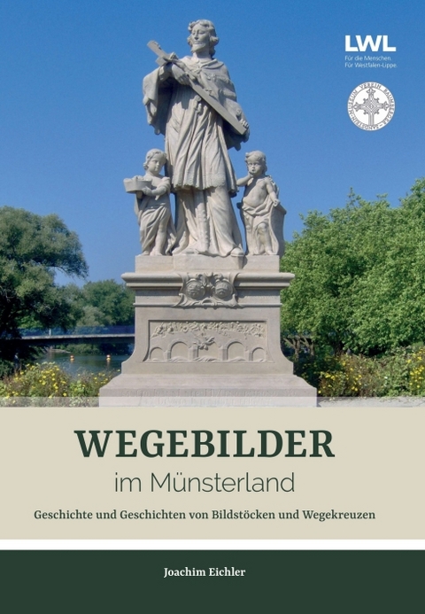 Wegebilder im Münsterland - Dr. Joachim Eichler