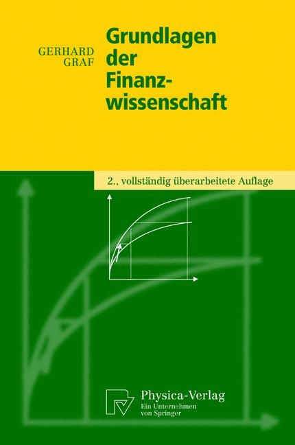 Grundlagen der Finanzwissenschaft -  Gerhard Graf