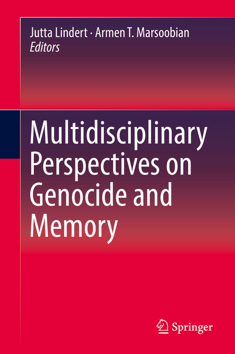 Multidisciplinary Perspectives on Genocide and Memory - 