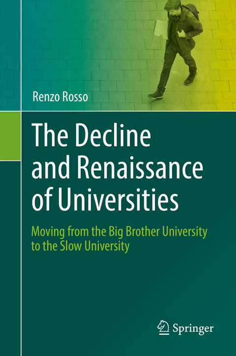 The Decline and Renaissance of Universities - Renzo Rosso