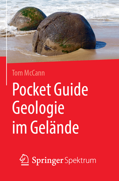 Pocket Guide Geologie im Gelände - Tom McCann