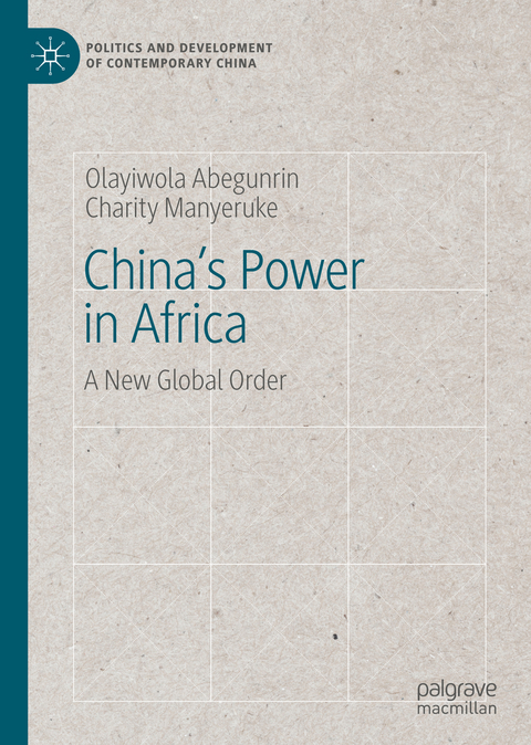 China's Power in Africa - Olayiwola Abegunrin, CHARITY MANYERUKE