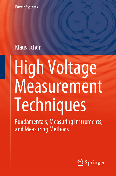 High Voltage Measurement Techniques - Klaus Schon