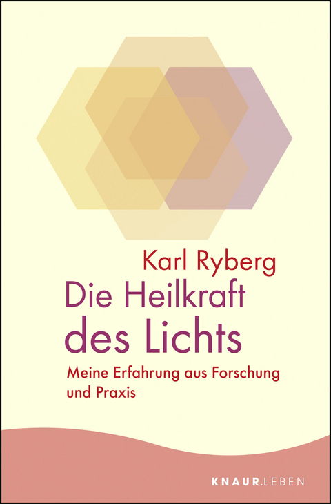 Die Heilkraft des Lichts - Karl Ryberg