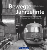 Bewegte Jahrzehnte - Martin Weltner