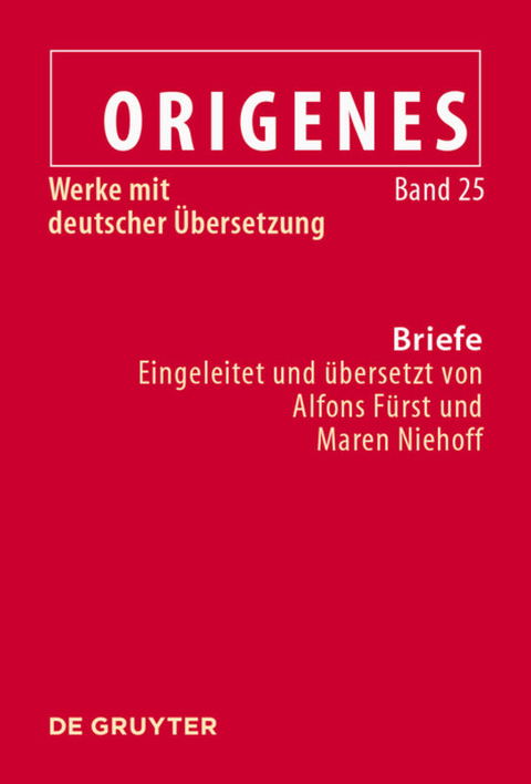 Origenes: Werke mit deutscher Übersetzung / Briefe - 