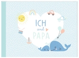 Kleines Eintragheft - Ich und Papa