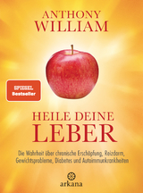 Heile deine Leber - Anthony William