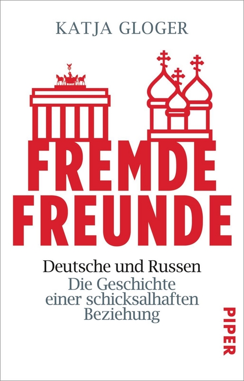 Fremde Freunde - Katja Gloger