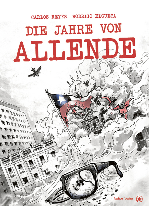 Die Jahre von Allende - Carlos Reyes, Rodrigo Elgueta