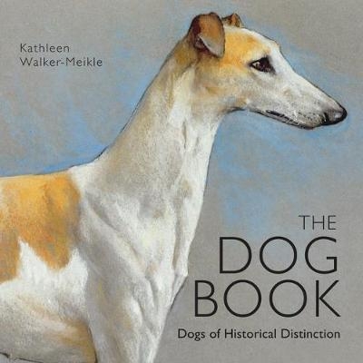 The Dog Book -  Kathleen Walker-Meikle