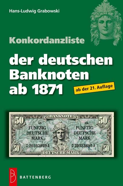 Konkordanzliste der deutschen Banknoten ab 1871 - Hans-Ludwig Grabowski