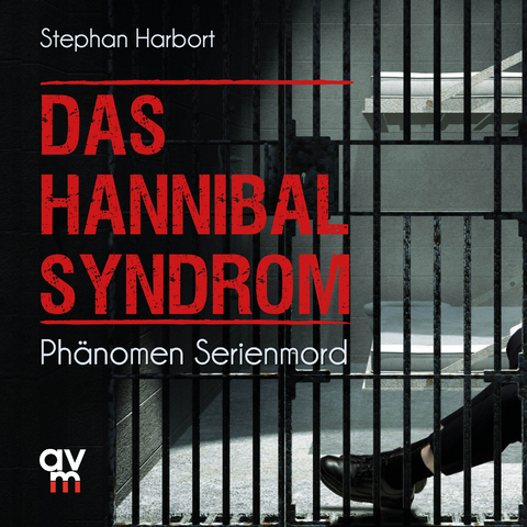 Das Hannibal-Syndrom - Stephan Harbort