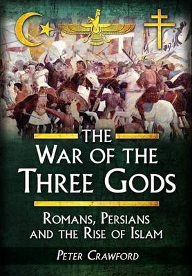 War of the Three Gods - Peter Crawford