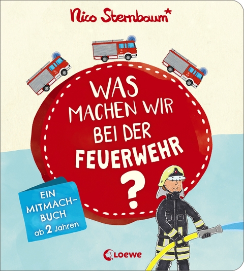 Was machen wir bei der Feuerwehr? - Nico Sternbaum