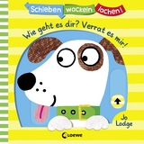 Schieben, Wackeln, Lachen! - Wie geht es dir? Verrat es mir!