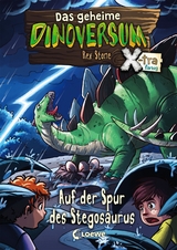 Das geheime Dinoversum Xtra (Band 7) - Auf der Spur des Stegosaurus - Rex Stone