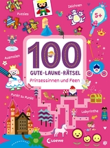 100 Gute-Laune-Rätsel - Prinzessinnen und Feen