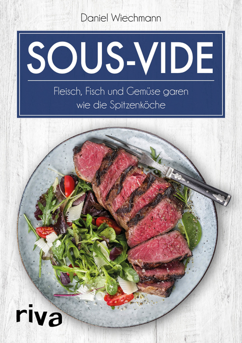 Sous-vide - Daniel Wiechmann