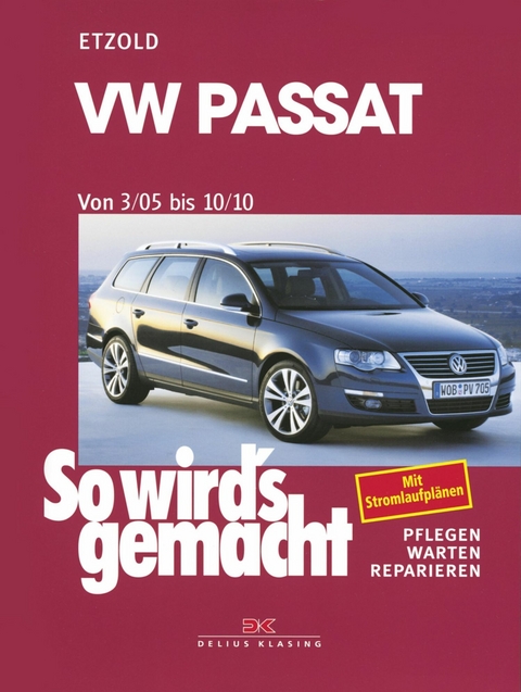 VW Passat 3/05 bis 10/10 -  Rüdiger Etzold