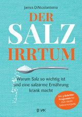 Der Salz-Irrtum - James Dinicolantonio