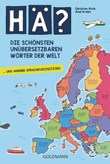 Hä? Die schönsten unübersetzbaren Wörter der Welt - Christian Koch, Axel Krohn