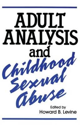 Adult Analysis and Childhood Sexual Abuse - 