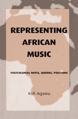 Representing African Music -  Kofi Agawu