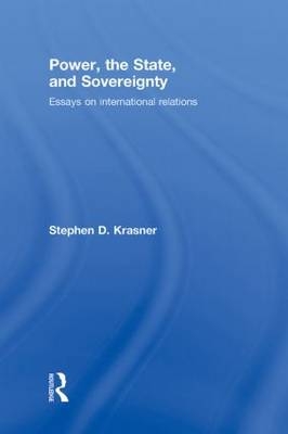 Power, the State, and Sovereignty -  Stephen D. Krasner