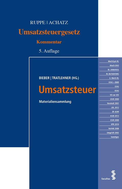 Umsatzsteuer Materialiensammlung und Umsatzsteuergesetz Kommentar - Hans Georg Ruppe, Markus Achatz