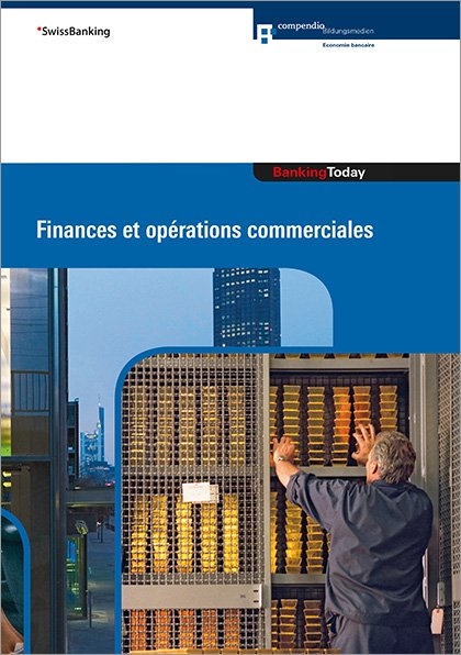 Banking Today - Finances et opérations commerciales - Christoph Gütersloh, Thomas Hirt
