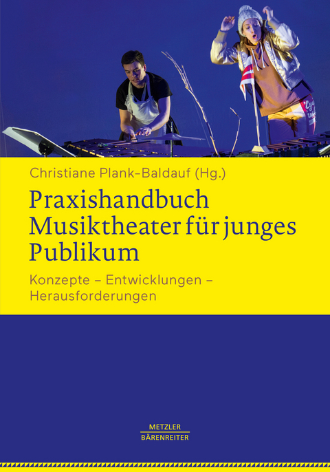 Praxishandbuch Musiktheater für junges Publikum - 