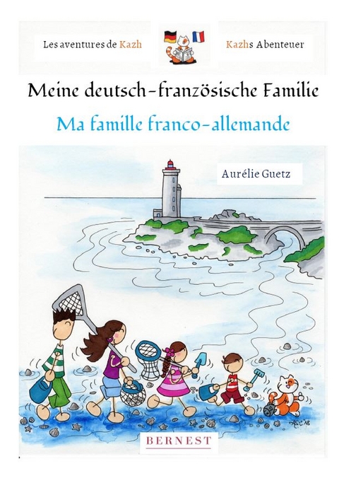 Meine deutsch-französische Familie/ Ma famille franco-allemande - Aurélie Guetz