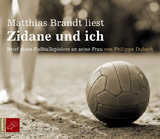 Zidane und ich - Philippe Dubath