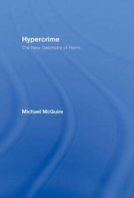 Hypercrime - UK) McGuire Michael (London Metropolitan University