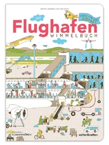 Das Flughafen Wimmelbuch - Beatrice Kaufmann