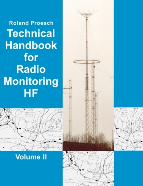 Technical Handbook for Radio Monitoring HF Volume II - Roland Proesch