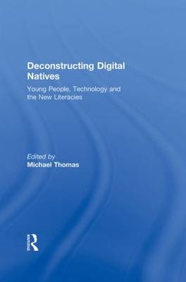 Deconstructing Digital Natives - 