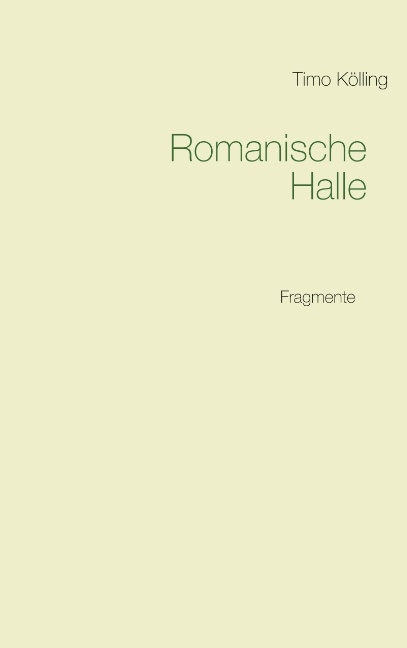 Romanische Halle - Timo Kölling