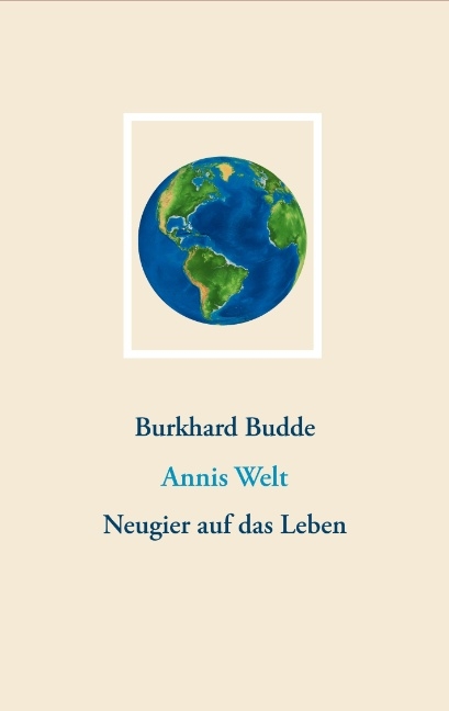 Annis Welt - Burkhard Budde