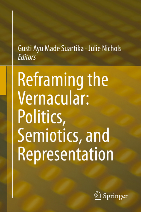 Reframing the Vernacular: Politics, Semiotics, and Representation - 